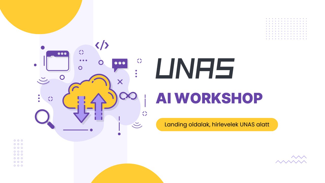 Landing oldalak, hírlevelek UNAS alatt workshop